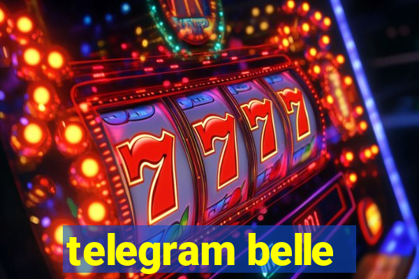 telegram belle